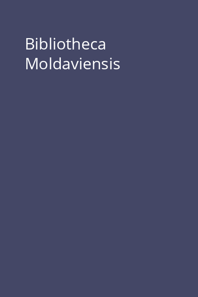 Bibliotheca Moldaviensis