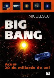 Big Bang : acum 20 de miliarde de ani