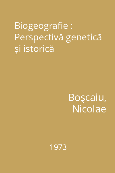 Biogeografie : Perspectivă genetică şi istorică