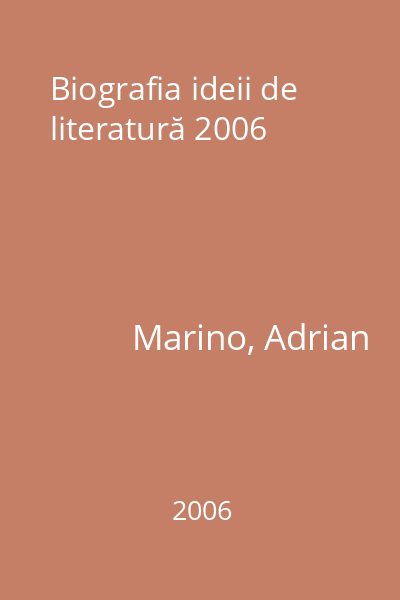 Biografia ideii de literatură 2006