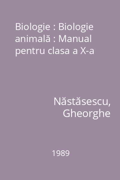 Biologie : Biologie animală : Manual pentru clasa a X-a