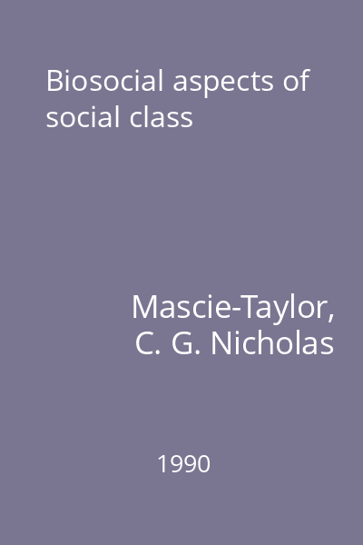 Biosocial aspects of social class