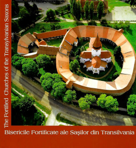 Bisericile fortificate ale saşilor din Transilvania = The fortified churches of the Transylvanian Saxons