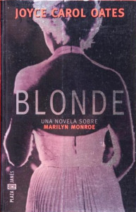 Blonde : una novela sobre Marilyn Monroe