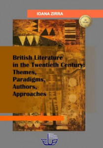 British literature in the twentieth century : themes, paradigms, authors, approaches