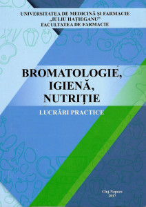 Bromatologie, igienă, nutriție : lucrări practice
