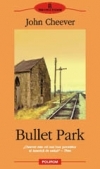 Bullet Park : [roman]