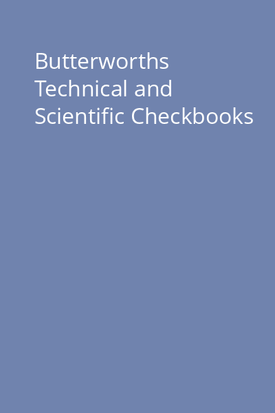 Butterworths Technical and Scientific Checkbooks