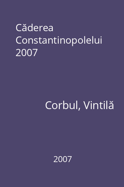 Căderea Constantinopolelui 2007