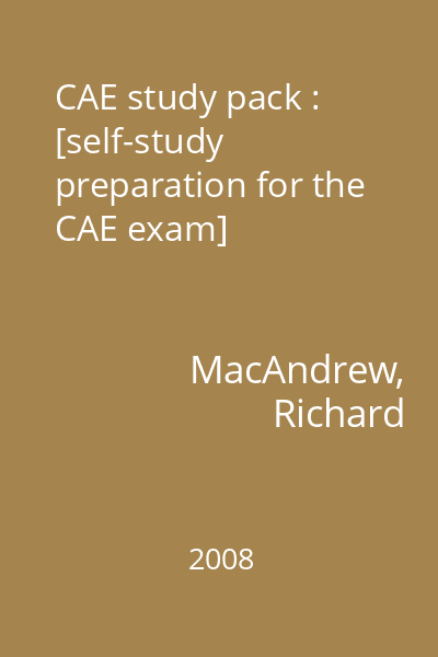 CAE study pack : [self-study preparation for the CAE exam]