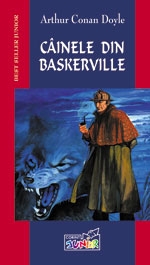 Câinele din Baskerville : o nouă aventură a lui Sherlock Holmes : [roman]