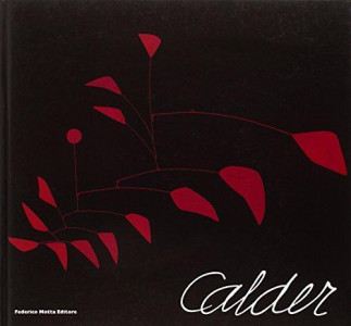 Calder : scultore dell'aria