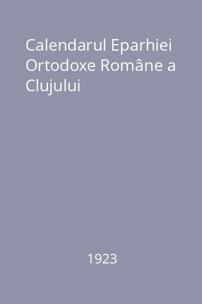 Calendarul Eparhiei Ortodoxe Române a Clujului