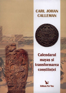 Calendarul mayaş şi transformarea conştiinţei