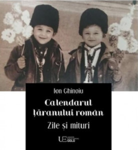 Calendarul țăranului român : zile și mituri