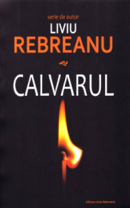 Calvarul : [roman]
