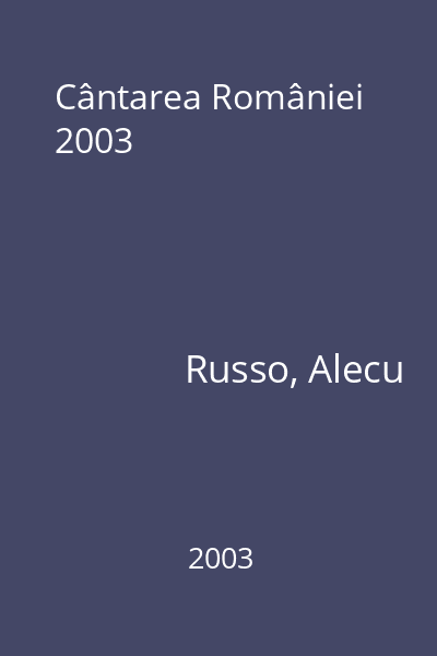Cântarea României 2003