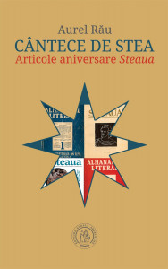Cântece de stea : articole aniversare Steaua