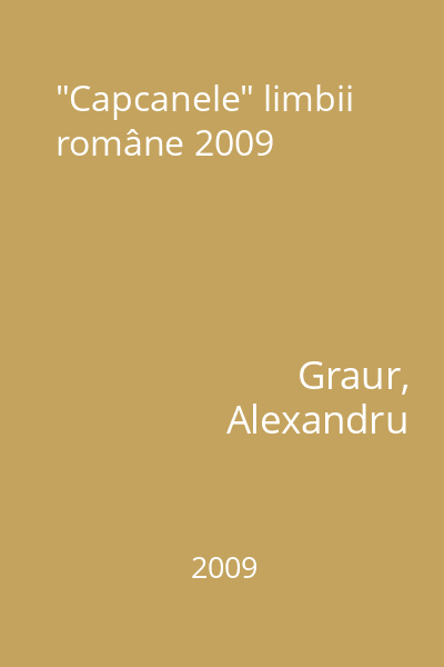 "Capcanele" limbii române 2009