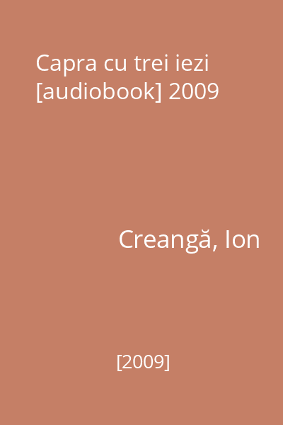 Capra cu trei iezi [audiobook] 2009