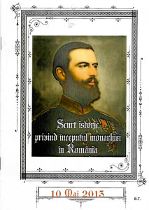 Carol I al României : 20 aprilie 1839 (Sigmaringen) - 10 octombrie 1914 (Sinaia)
