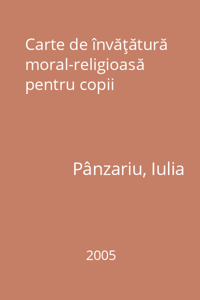 Carte de învăţătură moral-religioasă pentru copii