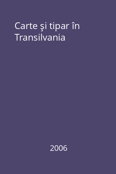 Carte şi tipar în Transilvania