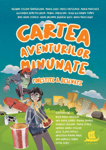 Cartea aventurilor minunate : povestite & desenate de cei mai cei povestitori & desenatori (care mai de care câştigător al concursurilor Humanitas Junior)