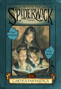 Cartea fantastică : Cronicile Spiderwick