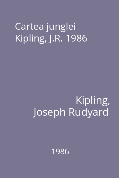 Cartea junglei Kipling, J.R. 1986