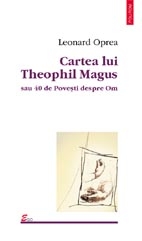 Cartea lui Theophil Magus sau 40 de Poveşti despre Om