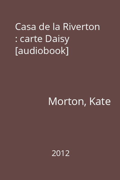 Casa de la Riverton : carte Daisy [audiobook]