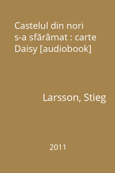 Castelul din nori s-a sfărâmat : carte Daisy [audiobook]