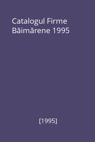 Catalogul Firme Băimărene 1995