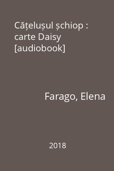 Cățelușul șchiop : carte Daisy [audiobook]
