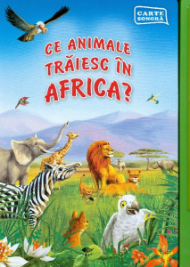 Ce animale trăiesc în Africa?
