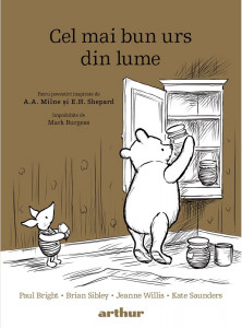 Cel mai bun urs din lume : o carte în care îl însoţim pe Winnie Pub într-un an de aventuri prin Pădurea de O sută de Akri