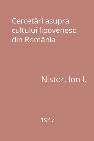 Cercetări asupra cultului lipovenesc din România