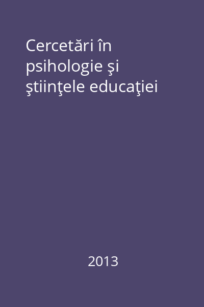 Cercetări în psihologie şi ştiinţele educaţiei