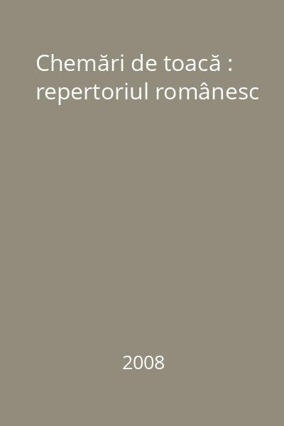 Chemări de toacă : repertoriul românesc