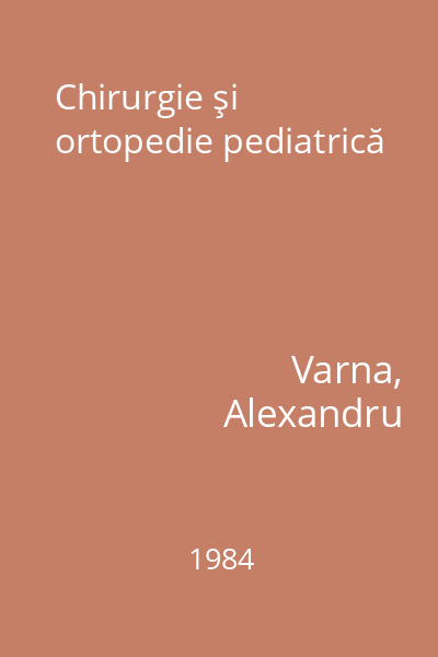 Chirurgie şi ortopedie pediatrică