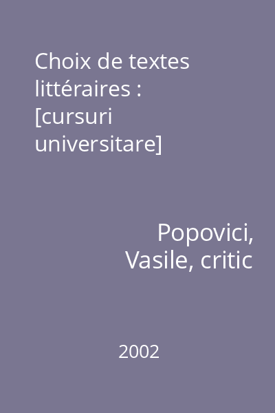 Choix de textes littéraires : [cursuri universitare]