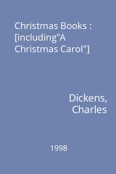 Christmas Books : [including"A Christmas Carol"]