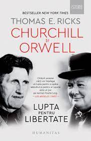 Churchill şi Orwell : lupta pentru libertate