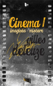 Cinema Vol. 1 : Imaginea-mişcare