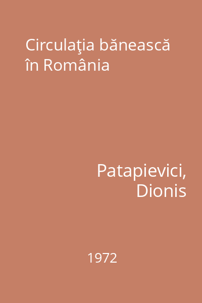 Circulaţia bănească în România
