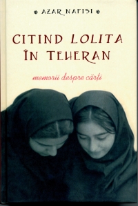 Citind Lolita în Teheran : memorii despre cărţi