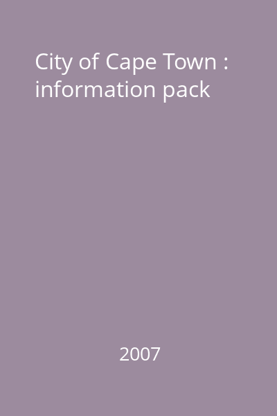 City of Cape Town : information pack