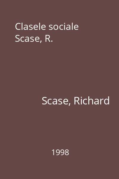 Clasele sociale Scase, R.