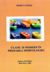 Clasic şi modern în predarea morfologiei